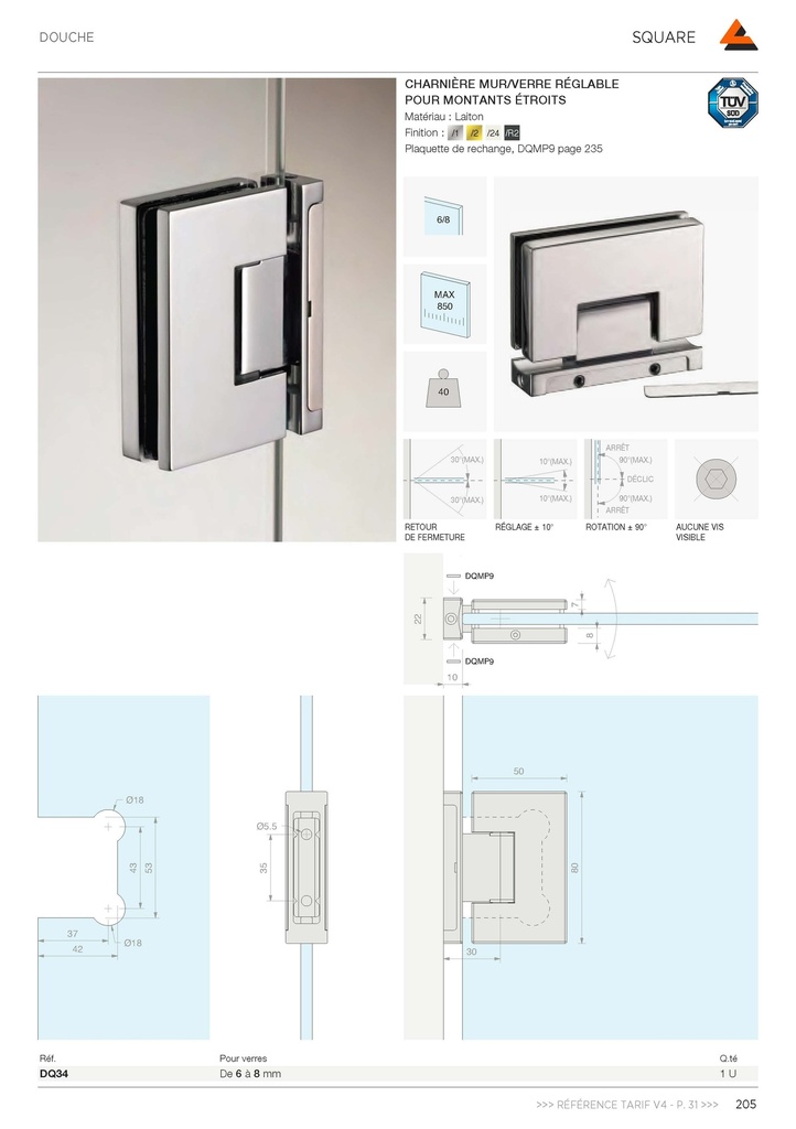 Charnière mur/verre réglable pour montants étroits, pour verres 6/8, B50 H80  Effet inox brossé